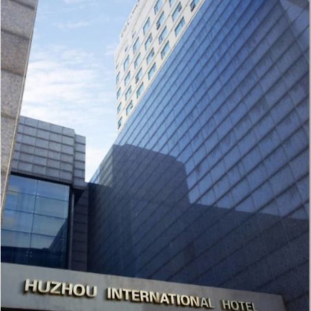 Huzhou International Hotel 외부 사진